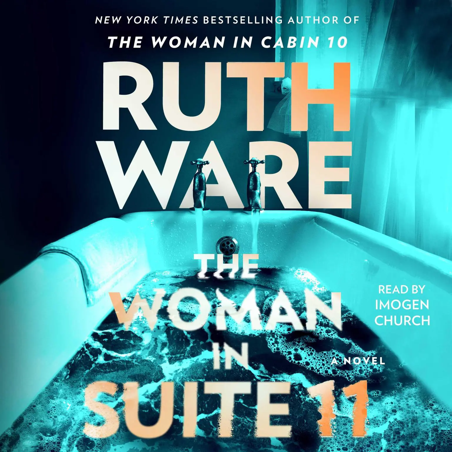 The Woman in Suite 11: A Novel Audiobook, by Ruth Ware