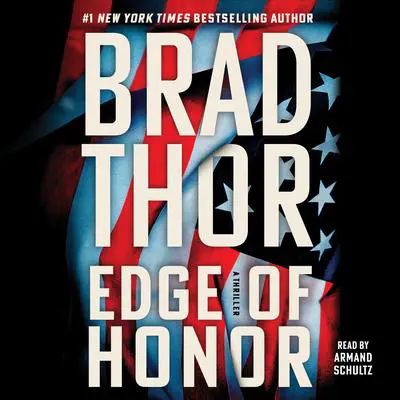 Edge of Honor: A Thriller Audibook, by Brad Thor