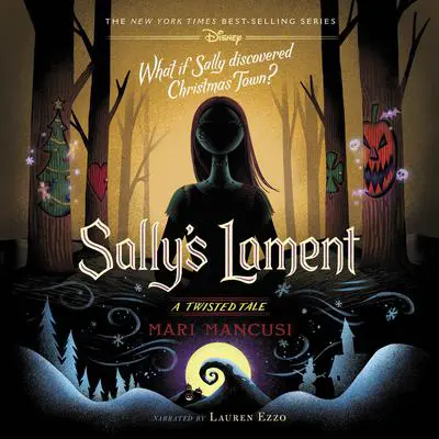Sally's Lament: A Twisted Tale Audibook, by Mari Mancusi