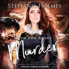 Much Ado About Murder Audibook, by Steffanie Holmes