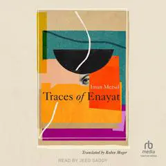 Traces of Enayat Audibook, by Iman Mersal
