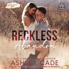 Reckless Abandon Audibook, by Ashley Cade