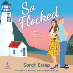 So Flocked Audibook, by Sarah Estep