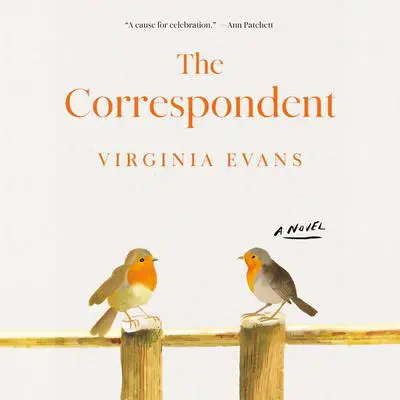 The Correspondent: A Novel Audibook, by Virginia Evans