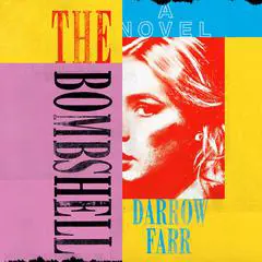 The Bombshell: A Novel Audibook, by 
