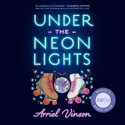 Under the Neon Lights Audibook, by Arriel Vinson