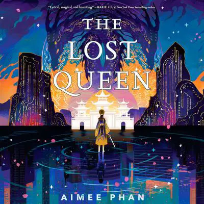 The Lost Queen Audibook, by Aimee Phan