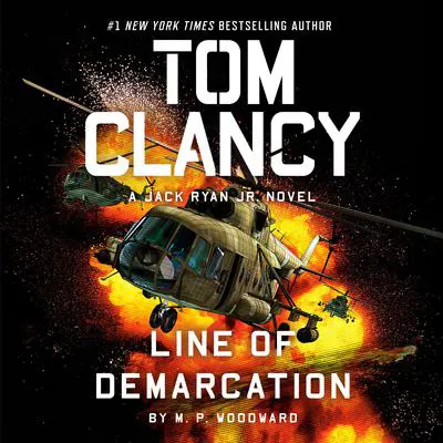 Tom Clancy Line of Demarcation Audibook, by M. P. Woodward