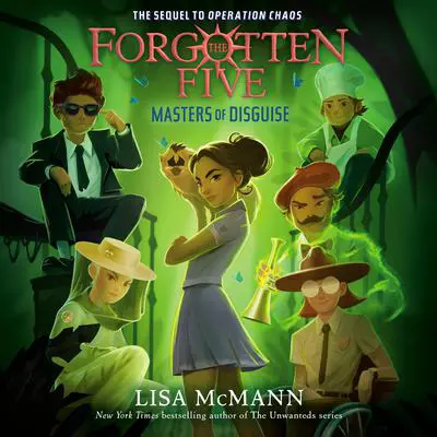 Masters of Disguise (The Forgotten Five, Book 6) Audibook, by Lisa McMann