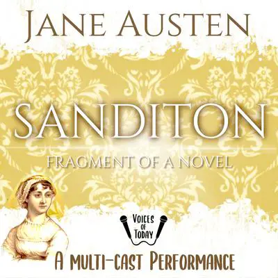 Sanditon: Fragment of a Novel Audibook, by Jane Austen
