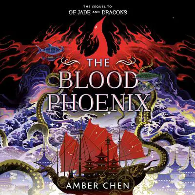 The Blood Phoenix Audibook, by Amber Chen