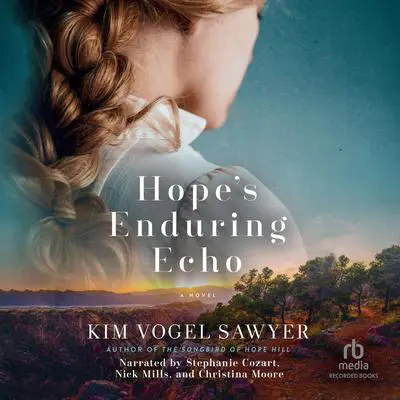 Hope's Enduring Echo Audibook, by Kim Vogel Sawyer