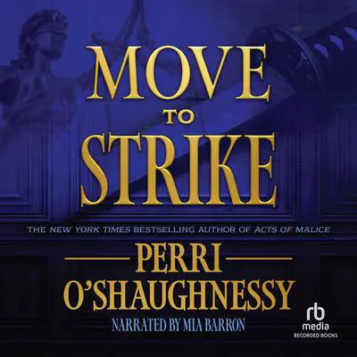 Move to Strike Audibook, by Perri O'Shaughnessy