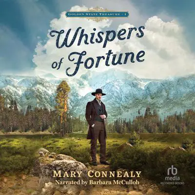 Whispers of Fortune Audibook, by Mary Connealy