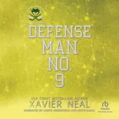 Defenseman No. 9 Audibook, by Xavier Neal