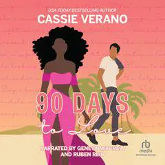 90 Days to Love Audibook, by Cassie Verano