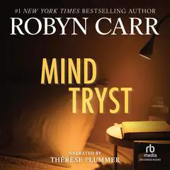 Mind Tryst Audibook, by Robyn Carr