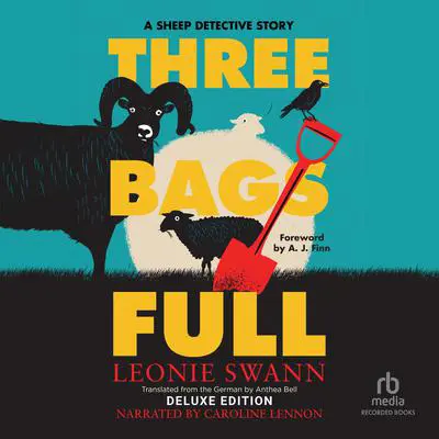 Three Bags Full: A Sheep Detective Story Audibook, by Leonie Swann