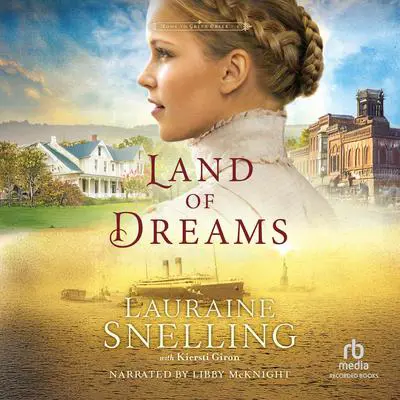 Land of Dreams Audibook, by Lauraine Snelling