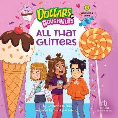 All That Glitters: Calculating Value Audibook, by Catherine R. Daly