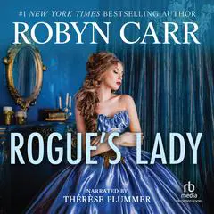 Rogue's Lady Audibook, by Robyn Carr