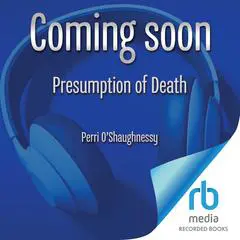 Presumption of Death Audibook, by Perri O'Shaughnessy
