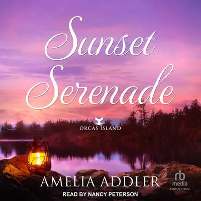 Sunset Serenade Audibook, by Amelia Addler