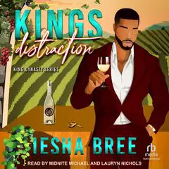 Kings Distraction Audibook, by Iesha Bree