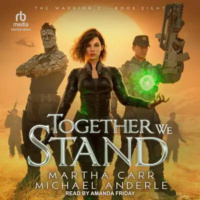 Together We Stand Audibook, by Michael Anderle