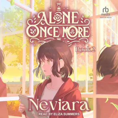 Alone Once More: Book 2 Audibook, by Neviara 