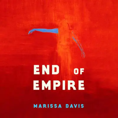 End of Empire Audibook, by Marissa Davis