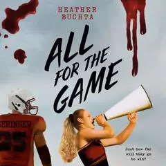 All for the Game Audibook, by Heather Buchta