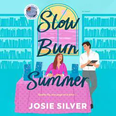 Slow Burn Summer: A Novel Audibook, by Josie Silver