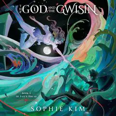 The God and the Gwisin Audibook, by Sophie Kim