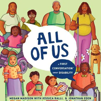 All of Us: A First Conversation About Disability Audibook, by Jessica Ralli