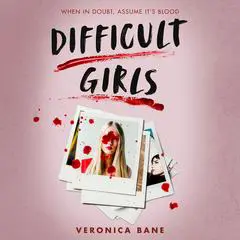 Difficult Girls Audibook, by Veronica Bane