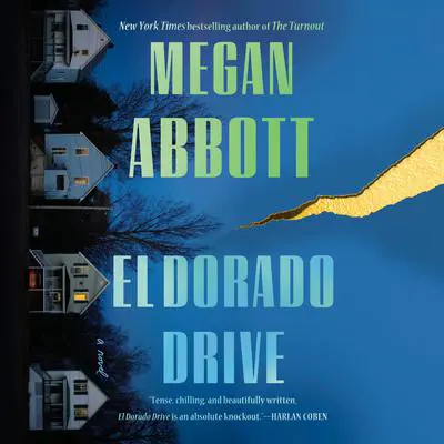 El Dorado Drive Audibook, by Megan Abbott