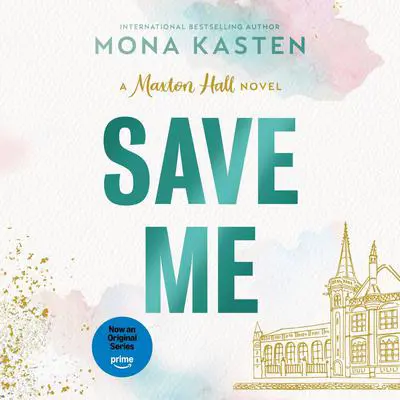 Save Me Audibook, by Mona Kasten
