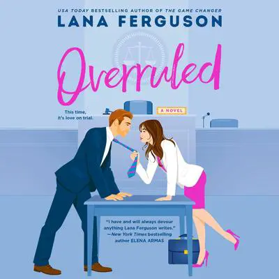 Overruled Audibook, by Lana Ferguson