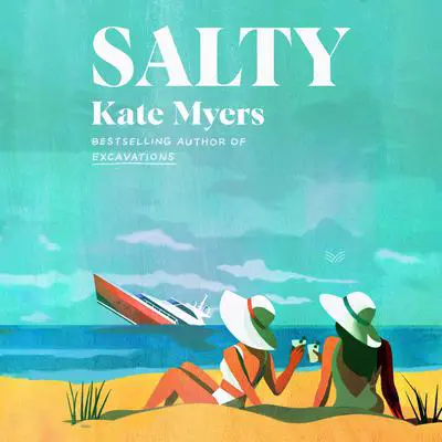 Salty: A Novel Audibook, by Kate Myers