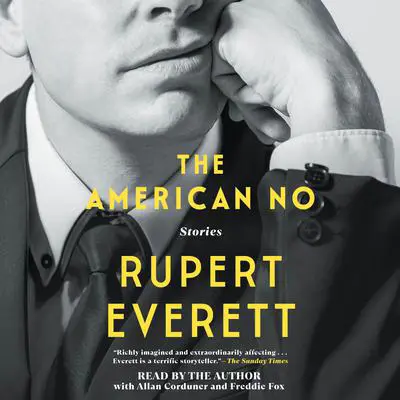 The American No: Stories Audibook, by Rupert Everett