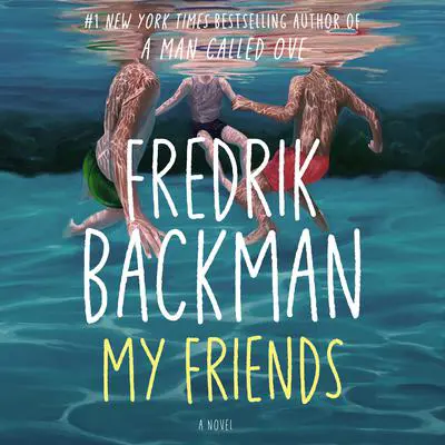 My Friends Audibook, by Fredrik Backman