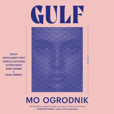 Gulf Audibook, by Mo Ogrodnik