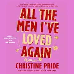 All the Men I've Loved Again: A Novel Audibook, by 
