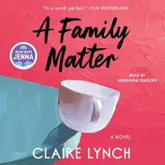 A Family Matter: A Read with Jenna Pick: A Novel Audibook, by 