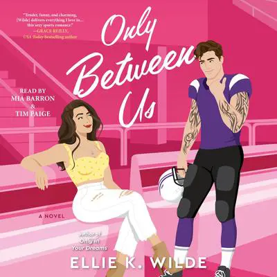 Only Between Us: A Novel Audibook, by Ellie K. Wilde