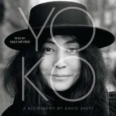Yoko: The Biography Audibook, by 