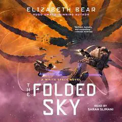 The Folded Sky Audibook, by Elizabeth Bear