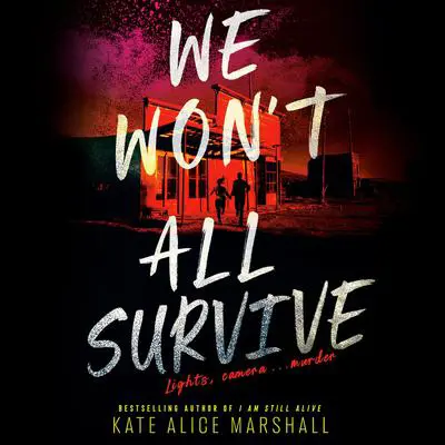 We Won't All Survive Audibook, by Kate Alice Marshall