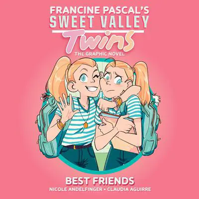 Sweet Valley Twins: Best Friends Audibook, by Francine Pascal